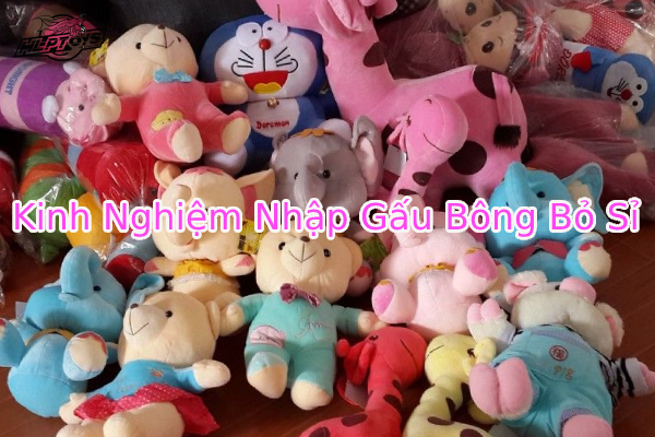 chia-se-kinh-nghiem-nhap-gau-bong-bo-si