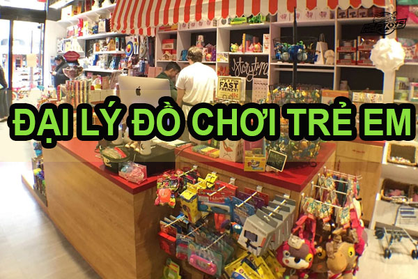 dai-ly-do-choi-tre-em