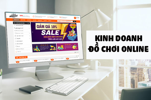 kinh-doanh-do-choi-tre-em-online-qua-website